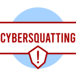 Cybersquatting e Protezione del Brand