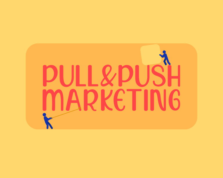 Strategie di Pull e Push Marketing